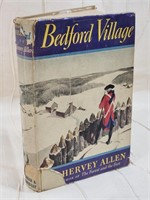BEDFORD VILLAGE BY HARVEY ALLEN COPYRIGHT (1944)