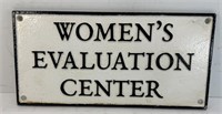 CAST IRON WOMEN'S EVALUATION CENTER