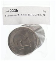 8 Eisenhower $1 Coins: 1971(2), 72(2), 74, 74D,
