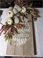 "Grateful, Thankful Blessed" sign