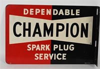 DEPENDABLE CHAMPION SPARK PLUGS DST FLANGE SIGN