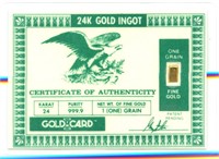 24k Gold Ingot .9999 Purity 1 Grain
