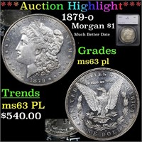 *Highlight* 1879-o Morgan $1 Graded ms63 pl
