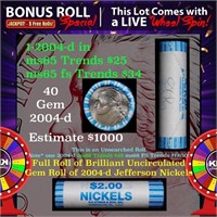 1-5 FREE BU Nickel rolls with win of this 2004-d S