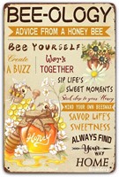 Metal Sign BEE-Ology, Advice From A Honey Bee