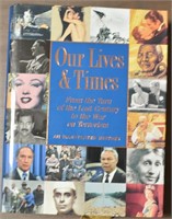 1st. ED. - Our LIves & Times -Illust. History