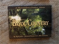 Bayou Country (Illustrated History of SE AR)