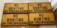 4 No Hunting signs