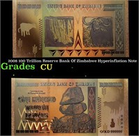 2008 100 Trillion Reserve Bank Of Zimbabwe Hyperin