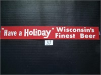 Wisconsin's Finest Beer - Have a Holiday - Cardboa