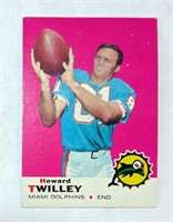 1969 Topps Howard Twilley Card #28
