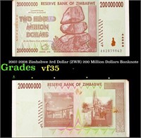 2007-2008 Zimbabwe 3rd Dollar (ZWR) 200 Million Do