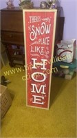 Holiday decor sign snow place like home