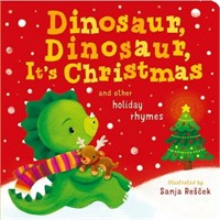 Dinosaur  Dinosaur  It S Christmas (Board Book)