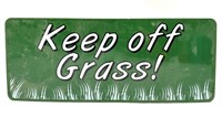 Keep Off Grass Plastic Sign 12.5” x 5”