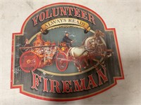 15 1/2 x 15 volunteer fireman metal sign