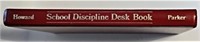 School Discipline Desk Book by Eugene R. Howard