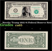 Novelty Trump 2021 $1 Federal Reserve Note Grades