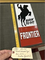 23x9.5 embossed metal sign Frontier Rarin To Go