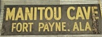 Manitou cave Fort Payne metal on wood sign