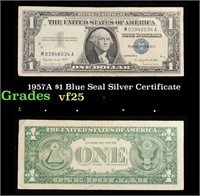 1957A $1 Blue Seal Silver Certificate Grades vf+