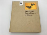 Decoy & Decoy Carvers of Illinois Hard Cover Book