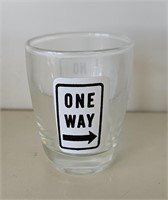 One Way Sign Shot Glass