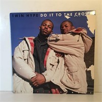TWIN HYPE DO IT TO THE CROWD VINYL RECORD LP