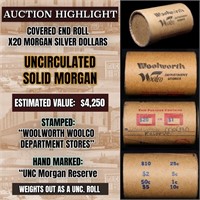 High Value! - Covered End Roll - Marked "Unc Morga