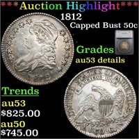 *Highlight* 1812 Capped Bust 50c Graded au53 detai