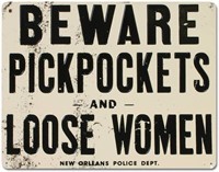 NNHG Tin Sign 8x12 Beware of Pickpockets