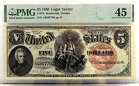 1880 $5 "WOODCHOPPER" LEGAL TENDER PMG