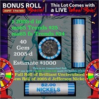 1-5 FREE BU Nickel rolls with win of this 2005-d S