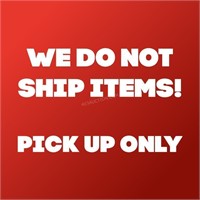 We Do Not Ship!!! Freight Companies cannot pick up