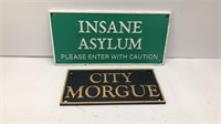 (2) CAST IRON SIGNS MORGUE, ASYLUM