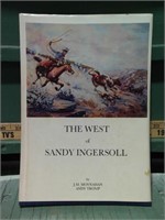 THE WEST OF SANDY INGERSOLL W/ SKETCH AND SIGNED