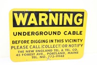 Tin warning underground cable sign