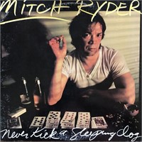 Mitch Ryder "Never Kick A Sleeping Dog"