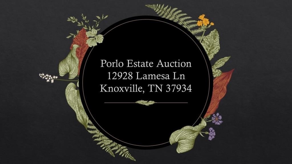 Porlo Estate Auction of Farragut, TN