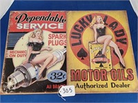 (2) New Tin Signs, " Lucky Lady" & "Spark Plugs"