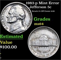 1983-p Jefferson Nickel Mint Error 5c Grades Choic