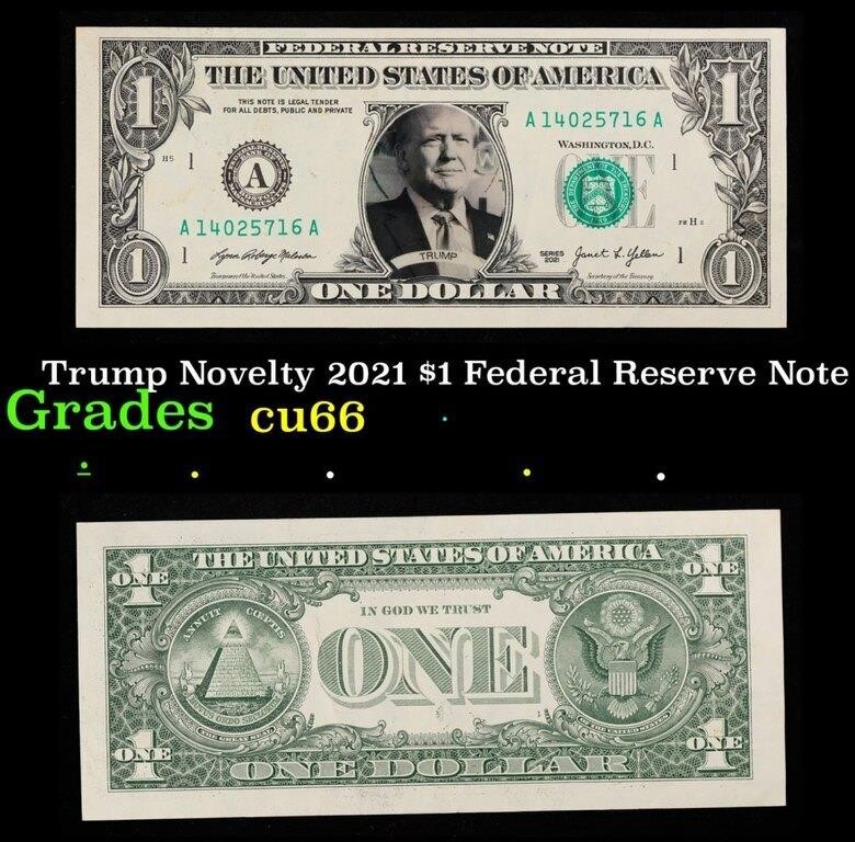 Trump Novelty 2021 $1 Federal Reserve Note Grades