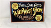 Buffalo Bill Cody's Wild West Show Pocelain Sign