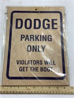 Wooden Dodge Parking Only sign