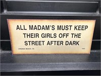 All Madam's Whorehouse Sign
