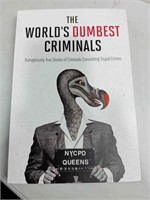 (N) The World's Dumbest Criminals: Outrageously Tr