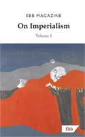 (U) On Imperialism: Volume 1