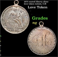 1875 seated liberty dime love token initals, C.H L