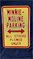 MINNIE-MOLINE PARKING SIGN - HEAVY