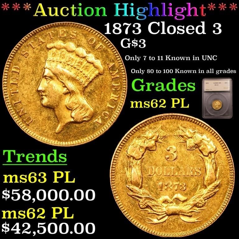 Breathtaking Spring Coin Consigns Auction 1 of 6